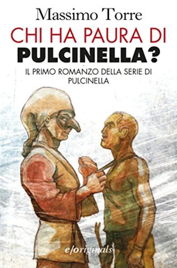 Chi ha paura di Pulcinella? (Originals)